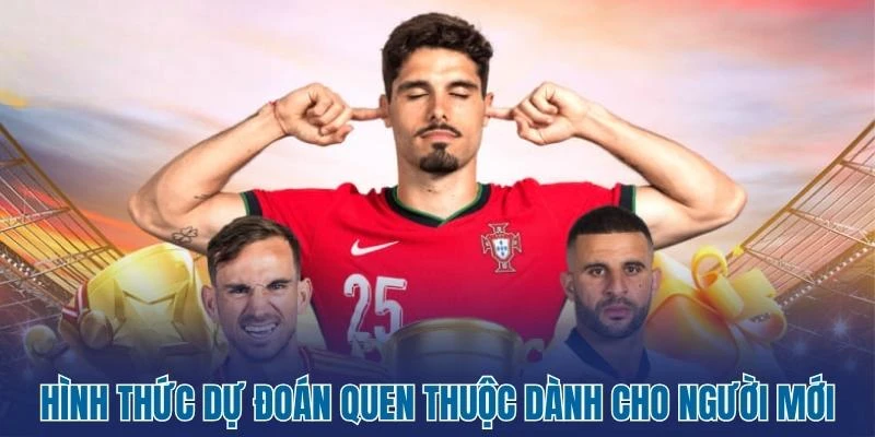 Tỷ Lệ Kèo Nhà Cái 146 Hình thức dự đoán quen thuộc dành cho người mới